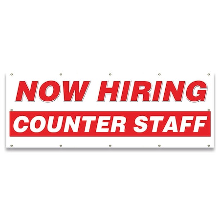 Signmission Now Hiring Counter Staff Banner Apply Inside Accepting Application Single Sided B-120-30224
